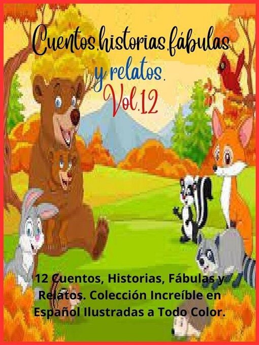 Title details for Cuentos, historias, fábulas y relatos. Volume 12 by Zoila Camacho - Available